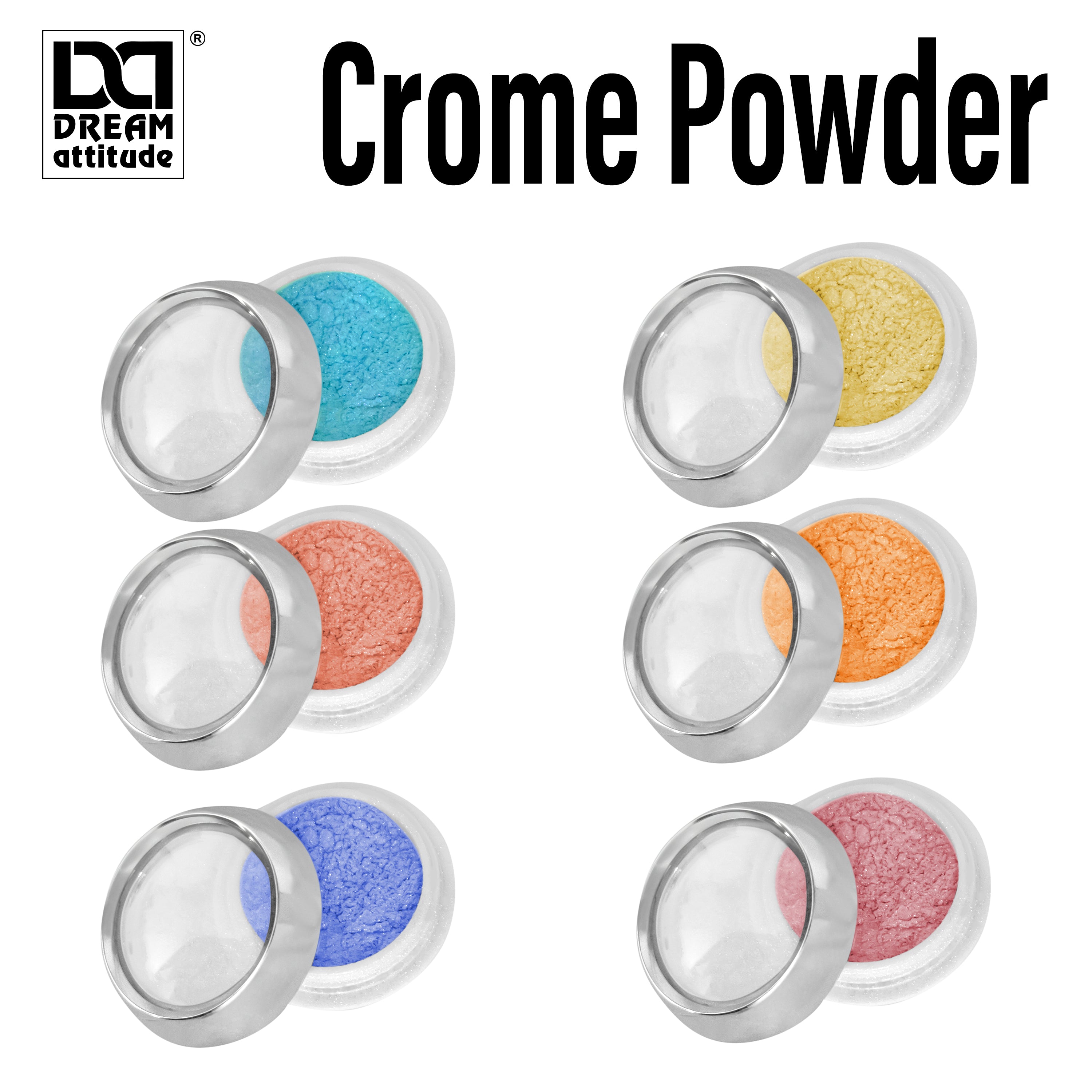 CHROME POWDER by DREAM attitude